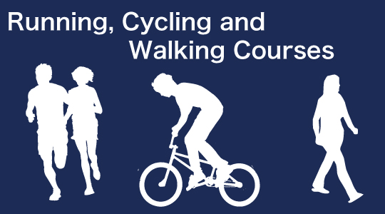 Running, Cycling and Walking Courses