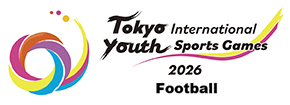 2026東京国際ユーススポーツ大会（サッカー)